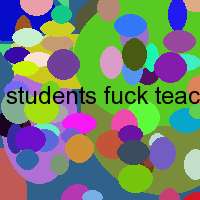 students fuck teacher