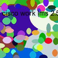 cisco work lms 2.5