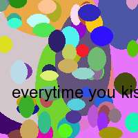 everytime you kiss